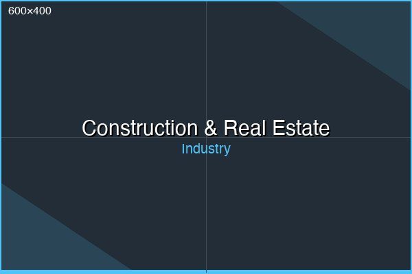 Construction & Real Estate