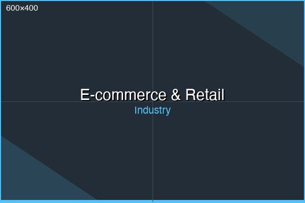 E-commerce & Retail